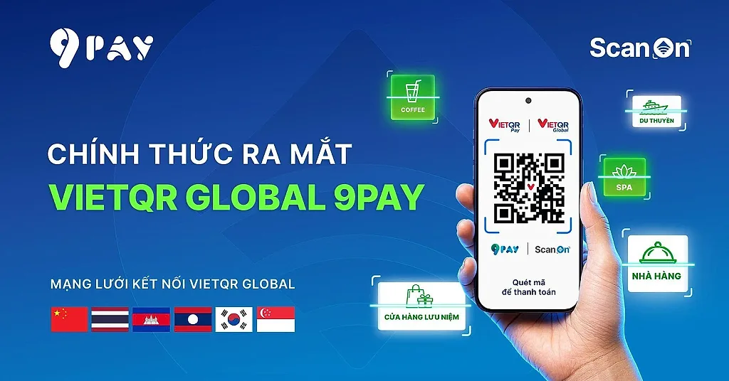 9Pay tích hợp VietQR Global, hoàn thiện hệ sinh thái thanh toán All-in-one cho du lịch