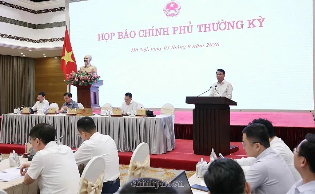 Họp báo Chính phủ thường kỳ tháng 8/2026: Kinh tế vĩ mô ổn định, lạm phát được kiểm soát, các cân đối lớn được bảo đảm