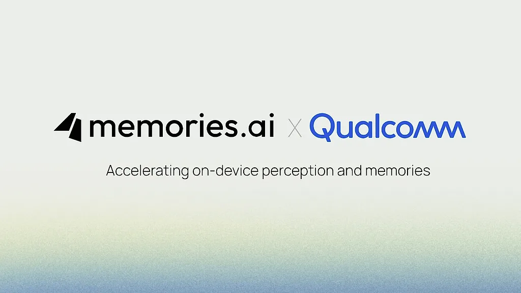 Memories.ai giới thiệu công nghệ AI có khả năng ghi nhớ riêng tư và cá nhân hóa đến các thiết bị sử dụng nền tảng Snapdragon