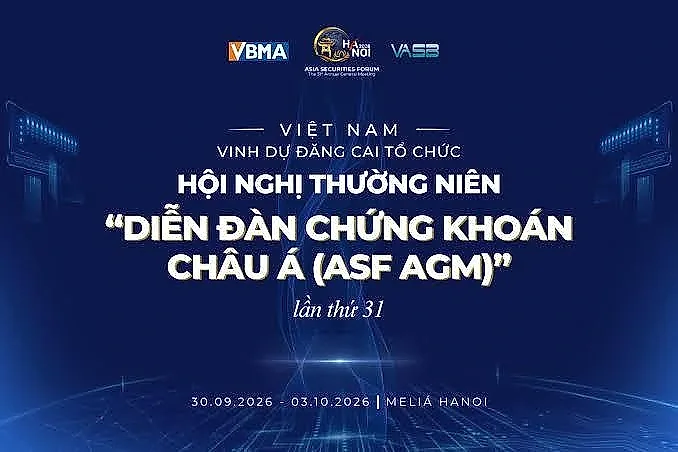 ASF AGM 31: World Bank, ICMA, KOFIA sẽ bàn gì về thị trường vốn Việt Nam?