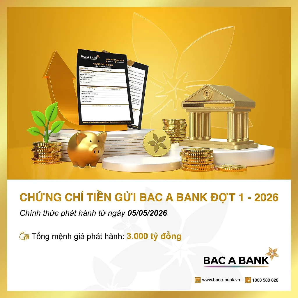 BAC A BANK phát hành 3.000 tỷ đồng chứng chỉ tiền gửi