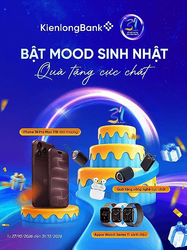 Kienlongbank 31 năm - Bật mood sinh nhật, tặng quà cực chất